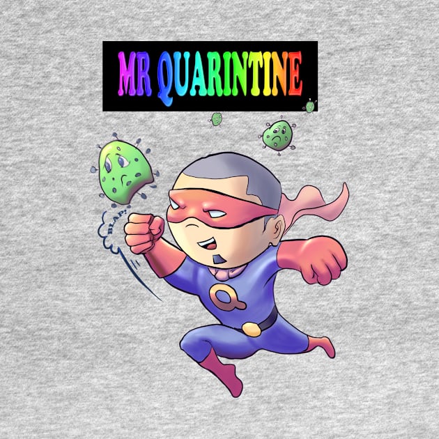 Mr Quarintine by Dre